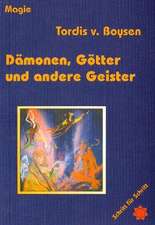 Dämonen, Götter und andere Geister