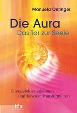 Die Aura - Das Tor zur Seele