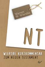 Wiersbe - Kurzkommentar zum NT