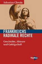 Frankreichs radikale Rechte