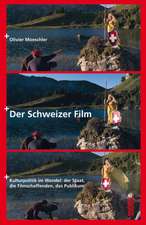 Der Schweizer Film