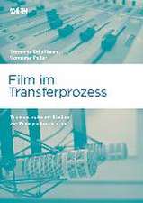 Film im Transferprozess