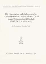 Die Historischen Und Philosophischen Handschriften Der Codices Palatini Latini in Der Vatikanischen Bibliothek