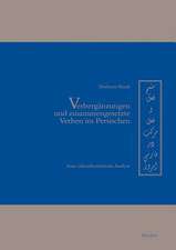 Verberganzungen Und Zusammengesetzte Verben Im Persischen