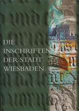 Die Inschriften Der Stadt Wiesbaden