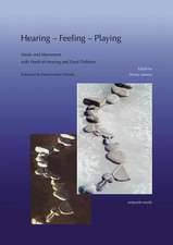 Hearing-Feeling-Playing