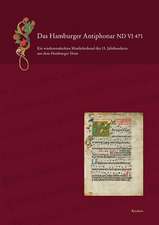 Das Hamburger Antiphonar ND VI 471