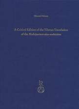 A Critical Edition of the Tibetan Translation of the Mahaparinirvana-Mahasutra