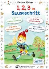 Detlev Jöcker: 1, 2, 3 im Sauseschritt (ab 0-7 Jahren)