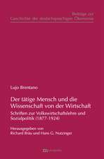 Der tätige Mensch und die Wissenschaft von der Wirtschaft