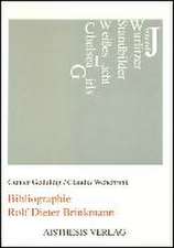 Bibliographie Rolf Dieter Brinkmann