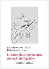 Literatur ohne Kompromisse