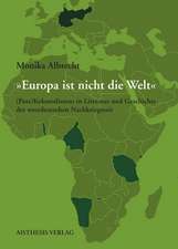 »Europa ist nicht die Welt.«