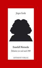 Ernstfall Nietzsche