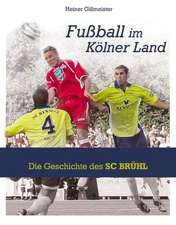 Fußball im Kölner Land