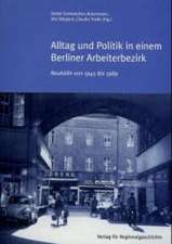 Alltag und Politik in einem Berliner Arbeiterbezirk