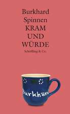 Kram und Würde