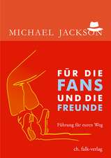 Für die Fans und die Freunde