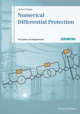 Numerical Differential Protection 2e – Principles and Applications