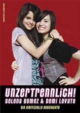 Unzertrennlich! Selena Gomez & Demi Lovato