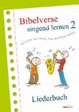 Bibelverse singend lernen 2 - Liederbuch