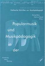 Popularmusik und Musikpädagogik in der DDR