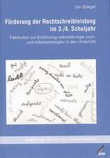 Förderung der Rechtschreibleistung im 3./4. Schuljahr