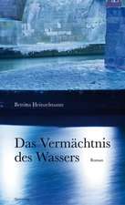 Das Vermächtnis des Wassers