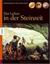 Pelot, P: Leben in der Steinzeit