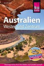 Reise Know-How Reiseführer Australien - Westen und Zentrum