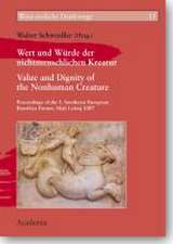 Wert und Würde der nichtmenschlichen Kreatur/Value and Dignity of the Nonhuman Creature