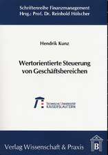 Wertorientierte Steuerung von Geschäftsbereichen