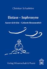 Ekstase - Sophrosyne