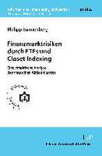 Finanzmarktrisiken durch ETFs und Closet Indexing.