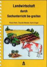 Landwirtschaft durch Sachunterricht be-greifen