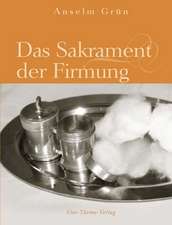 Das Sakrament der Firmung