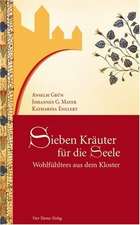 Sieben Kräuter für die Seele