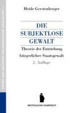 Die subjektlose Gewalt