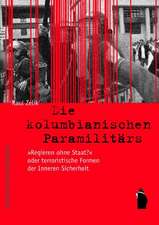 Die kolumbianischen Paramilitärs