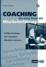 Coaching, die neue Form der Mitarbeiterführung