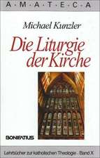 Die Liturgie der Kirche