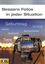 Bessere Fotos in jeder Situation