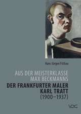 Fittkau, H: Der Frankfurter Maler Karl Tratt (1900 - 1937)