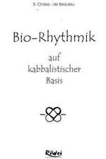 Bio-Rhythmik auf kabbalistischer Basis