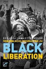 Von #BlackLivesMatter zu Black Liberation