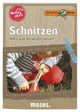 Oftring, B: Natur aktiv: Schnitzen