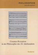 Cusanus-Rezeption in der Philosophie des 20. Jahrhundert