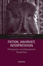 Fiktion, Wahrheit, Interpretation