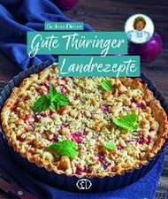 Gute Thüringer Landrezepte