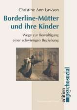 Borderline-Mütter und ihre Kinder